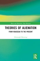 Marx and Marxisms- Theories of Alienation
