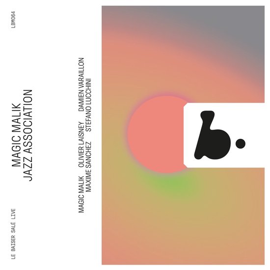 Magic Malik, Olivier Laisney, Maxime Sanchez, Damien Varaillon & Stefano Lucchini - Magic Malik Jazz Association (CD)