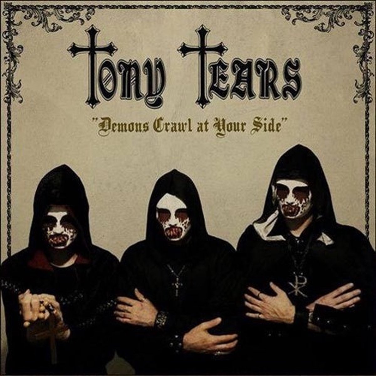 Tony Tears - Demon Crawl At Your Side (CD)