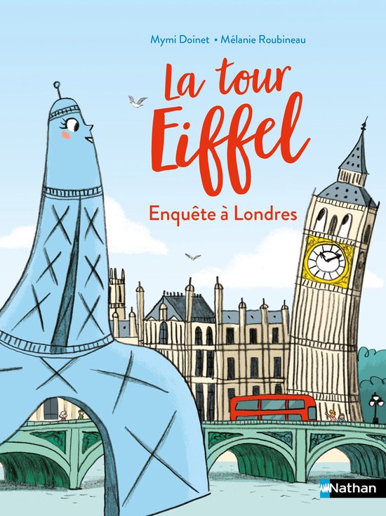 Lune bleue - La tour Eiffel - enquête à Londres - Lune Bleue Dès 6 ans - édition numérique