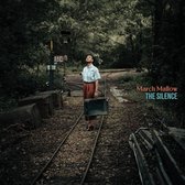 March Mallow - The Silence (LP)
