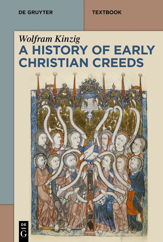 De Gruyter Studium-A History of Early Christian Creeds