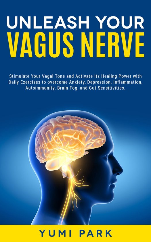 Harnessing the Healing Power of the Vagus Nerve and Polyvaga ... - cover