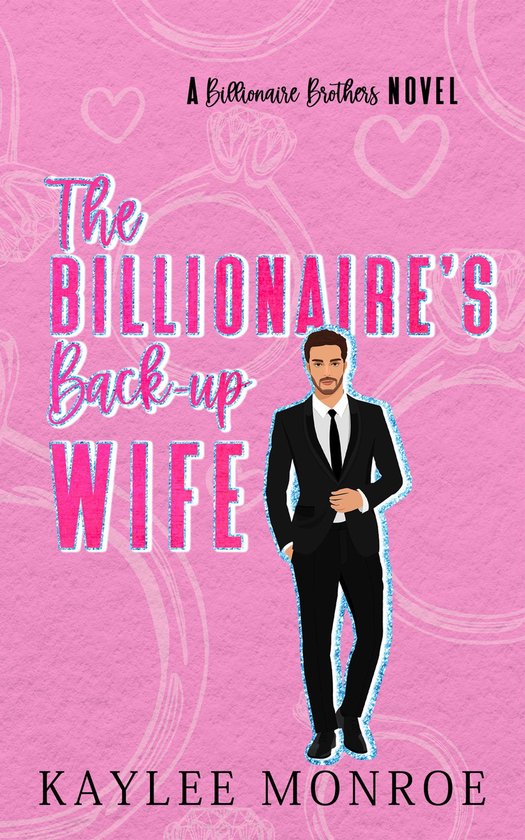 Billionaire Brothers 1 - The Billionaire's Backup Wife