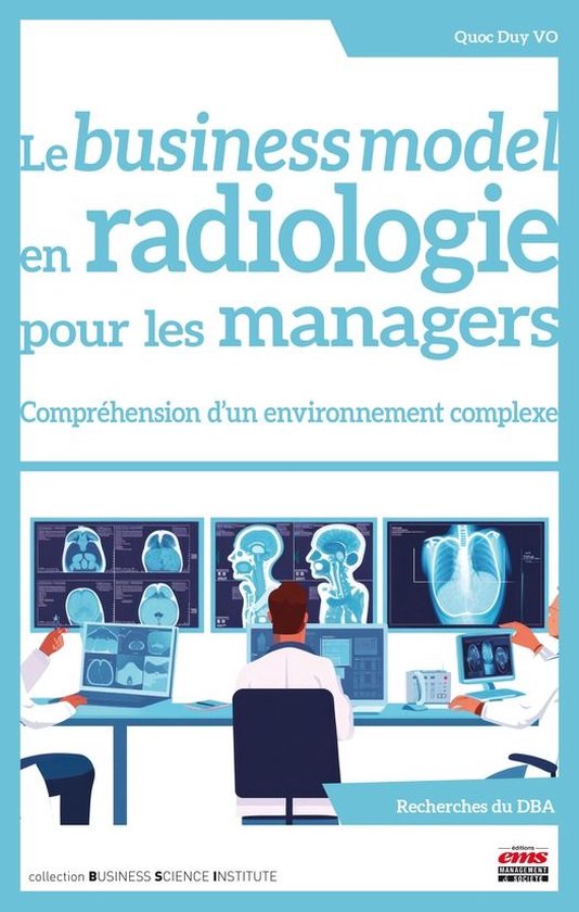 Business Science Institute - Le business model en radiologie ... - cover