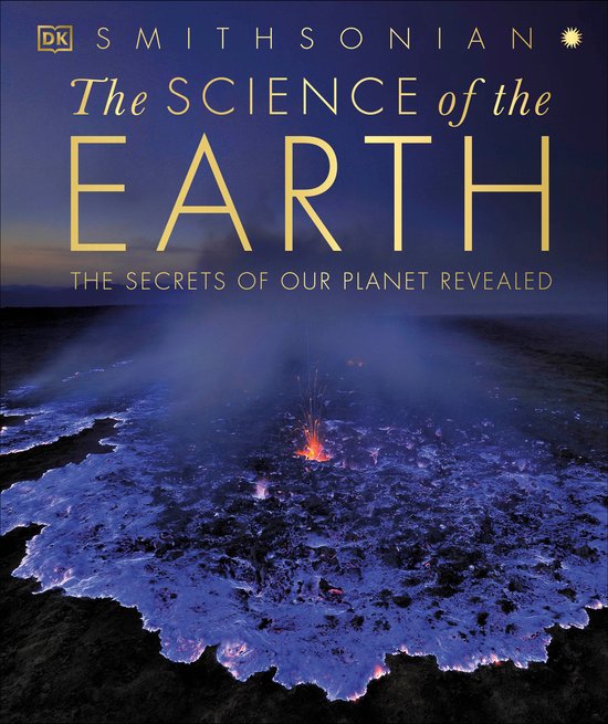 DK Secret World Encyclopedias-The Science of the Earth - cover