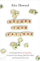 Decode Your Fatigue