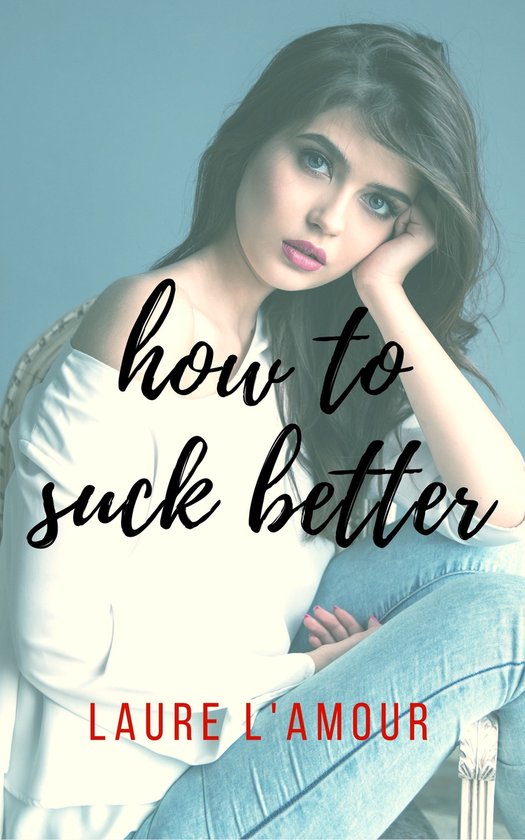How to Suck Better - cover