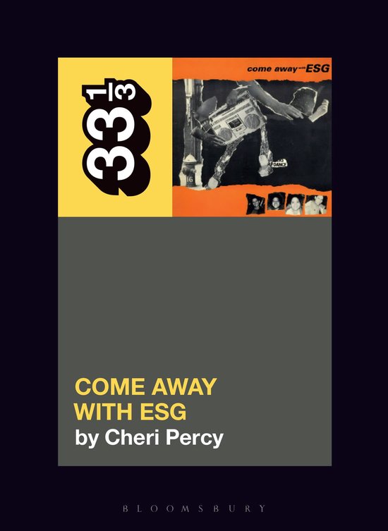 33 1/3- ESG's Come Away with ESG