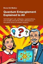 Quantum Entanglement Explained to All