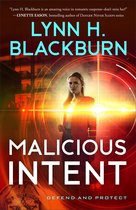 Defend and Protect 2 - Malicious Intent (Defend and Protect Book #2)