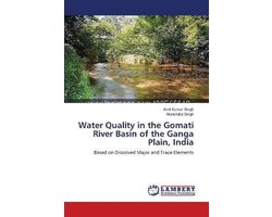 Water Quality in the Gomati River Basin of the Ganga Plain, India