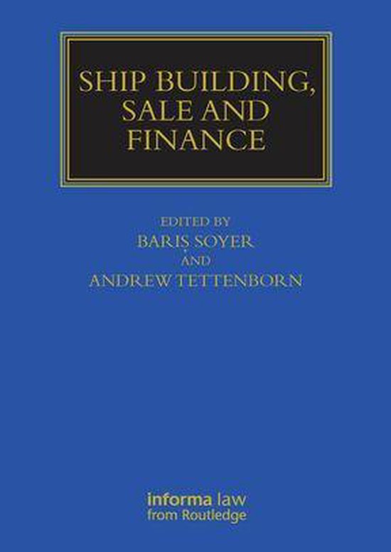 Maritime and Transport Law Library - Ship Building, Sale and ... - cover