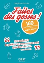 Le Petit Livre de : Faites des gosses ! 160 citations iconiques sur la maternité