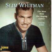 Slim Whitman - The Man With The Singing Guitar 3 (CD)