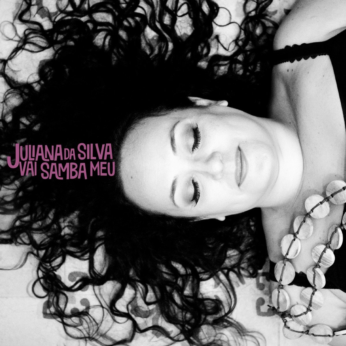 Juliana Da Silva - Vai Samba Meu (CD)