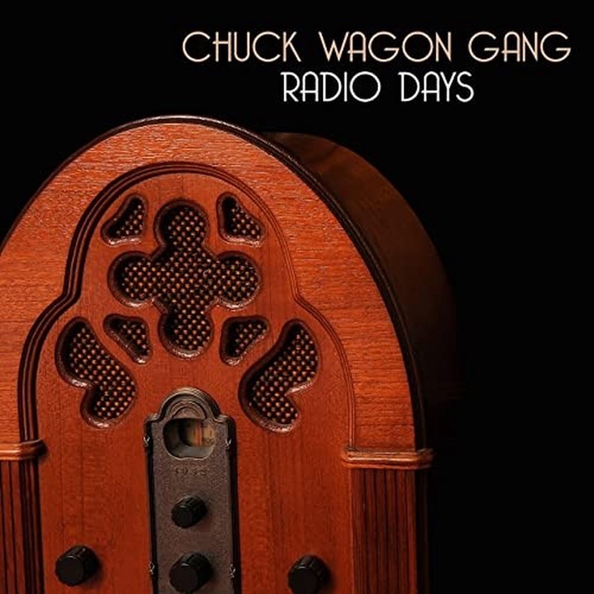 Chuck Wagon Gang - Radio Days (CD)