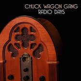Chuck Wagon Gang - Radion Days (CD)