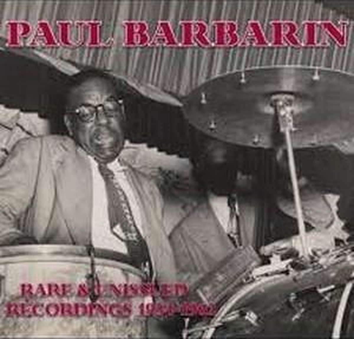 Paul Barbarin - Rare And Unissued Recordings 1954-1962 (2 CD)