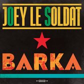 Joey Le Soldat - Barka (CD)