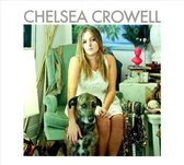 Chelsea Crowell - Crowell, Chelsea (CD)