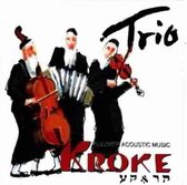 Kroke - Trio. Klezmer Acoustic Music (CD)