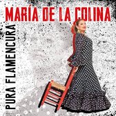 Maria De La Colina - Pura Flamencura (CD)