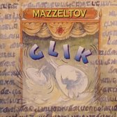Mazzeltov - Glik (CD)