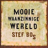 Stef Bos - Mooie Waanzinnige Wereld (CD)