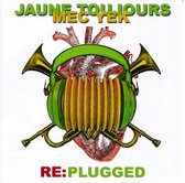 Jaune Toujours & Mec Yek - Re:Plugged (CD)