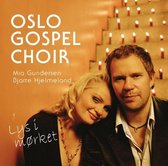 Gundersen Mia & Oslo Gospel Choir - Lys I Morket (CD)
