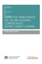 Estudios - Aspectos tributarios de las relaciones comerciales entre China y España