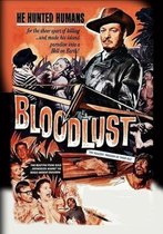 Bloodlust (Import geen NL ondertiteling)