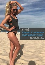 12 Week Strong & Confident Legs & Booty Guide
