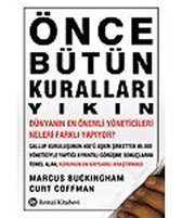 Önce Bütün Kuralları Yıkın