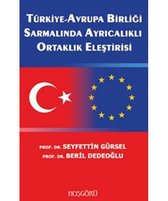 Türkiye Avrupa Birliği Sarmalında Ayrıcalıklı Ortaklık