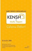 Kensho ve Mutlu Yaşam Çalışma Defteri