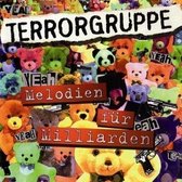 Terrorgruppe - Melodien Für Milliarden (CD)