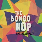The Bongo Hop - Satingarona Part 1 (CD)