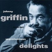 Johnny Griffin Quartet - Unpretentious Delights (CD)
