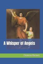 A Whisper of Angels