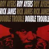 Roy Ayers Feat. Rick James - Double Trouble (CD)
