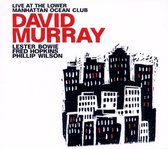 David Murray - Live At Lower Manhattan Ocean Club (CD)
