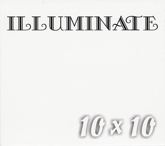 Illuminate - 10 X 10 Weiss (CD)