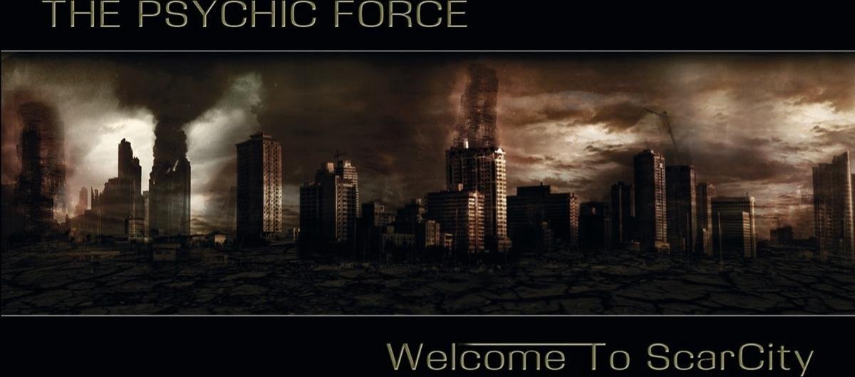The Psychic Force - Welcome To ScarCity (CD)