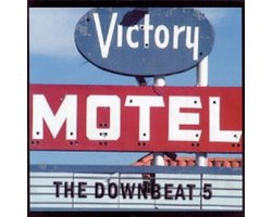 The Downbeat 5 - Victory Motel (CD)