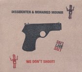 Mohamed Mounir & Dissidenten - We Don't Shiit! Live (CD)