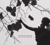 Grand Opening - Beyond The Brightness (CD)