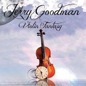 Jerry Goodman - Violin Fantasy (CD)