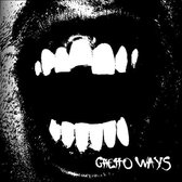 Ghetto Ways - Ghetto Ways (CD)